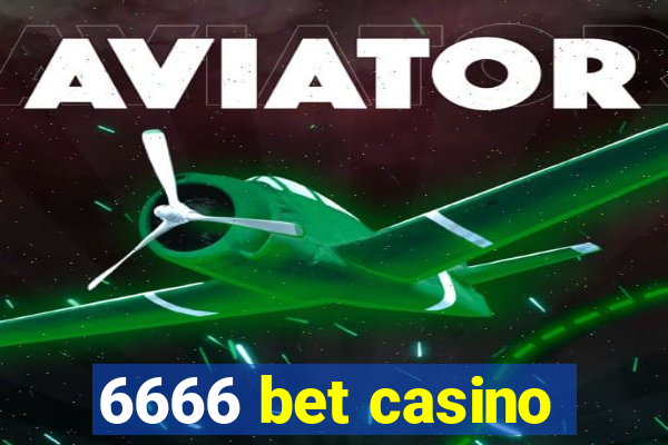 6666 bet casino